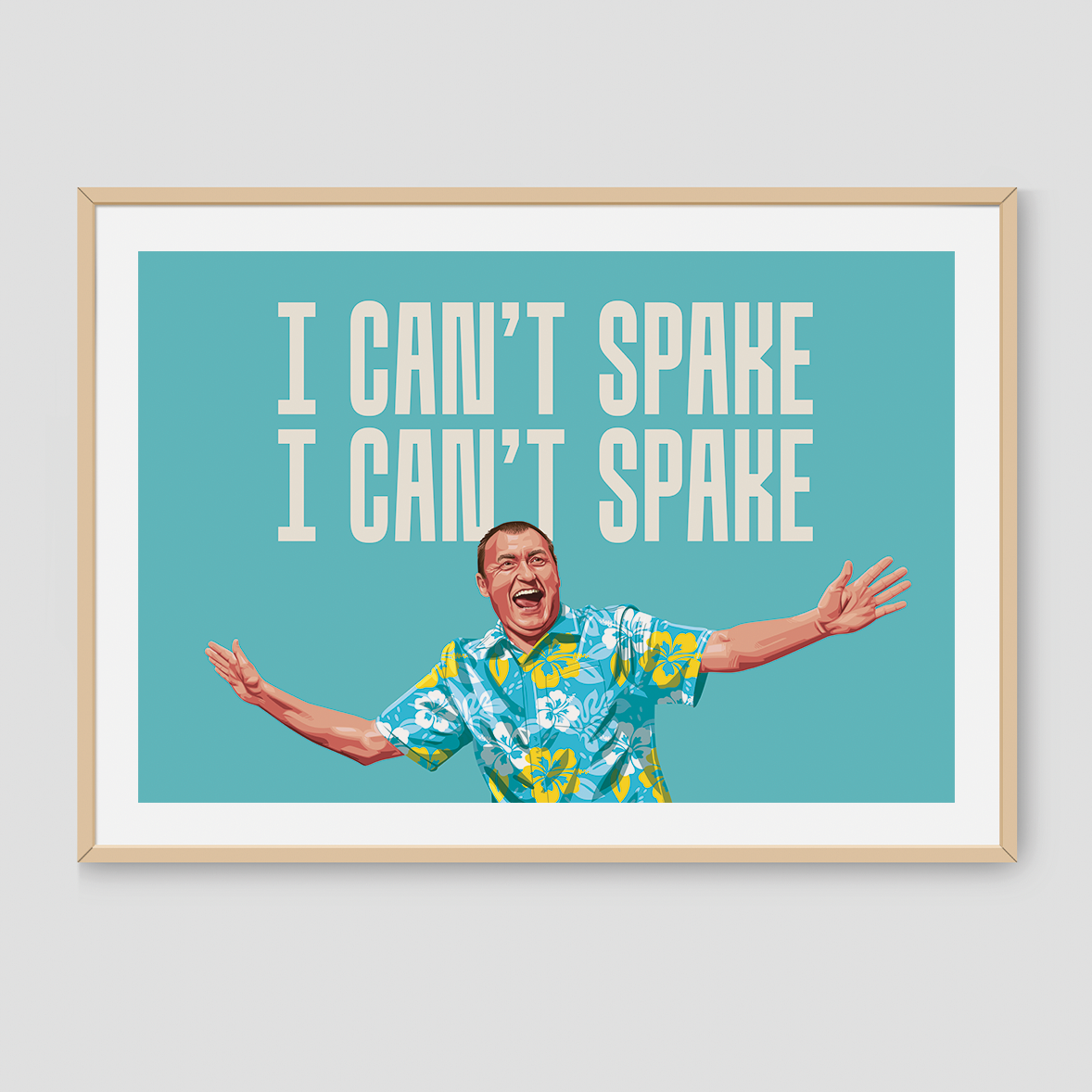 I Can't Spake - Print