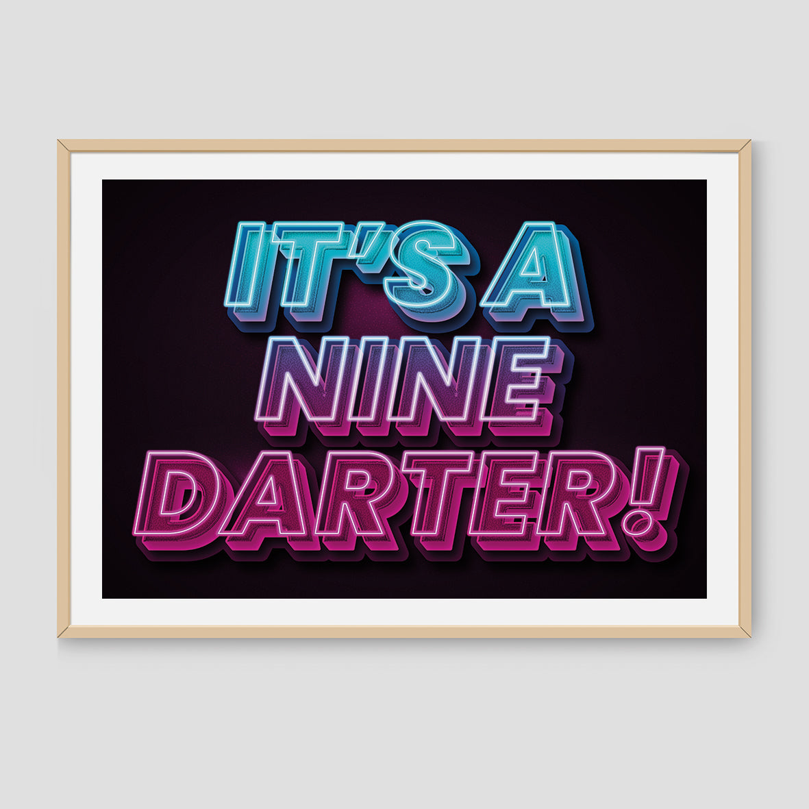 It's A Nine Darter - Print