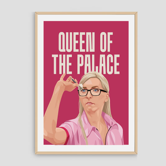 Queen Of The Palace - Print