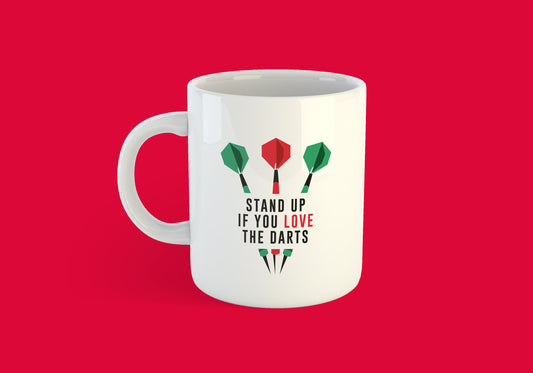 Stand Up If You Love The Darts - Mug